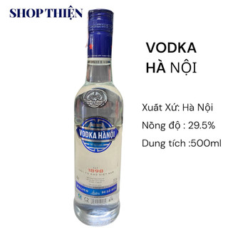 Vodka Hà Nội 500ml 29.5% - Halico Chính Hãng Shop thiện