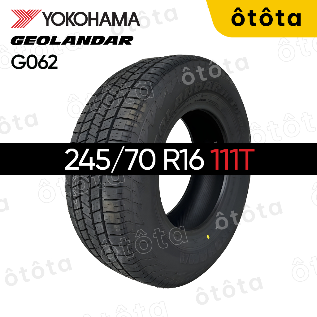 Lốp ô tô Yokohama 245/70 R16 111T GEOLANDAR H/T4 G062 - Chính hãng BH 5 năm (245/70R16; 245 70 R16)