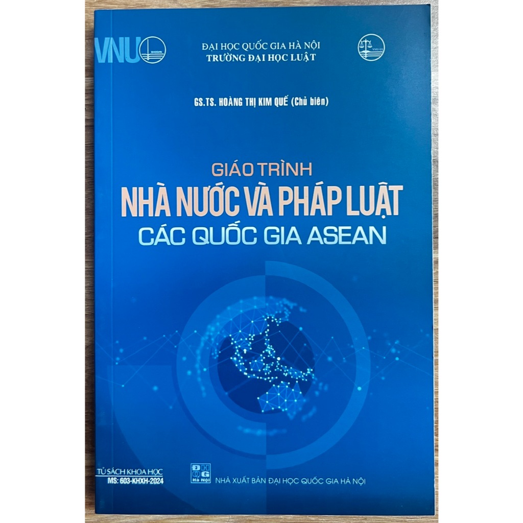 Sách Giáo Trình Nhà Nước Và Pháp Luật Các Quốc Gia ASEAN - GS.TS. Hoàng Thị Kim Quế