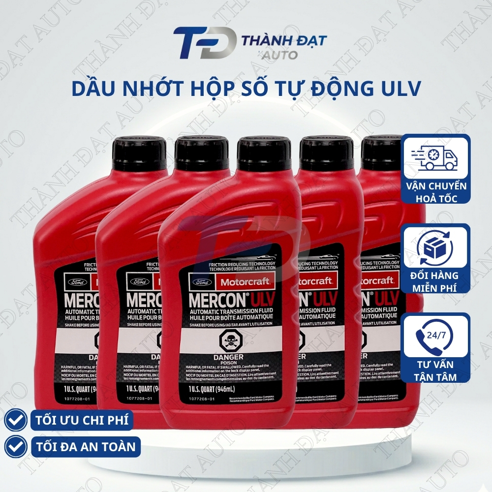 [Combo 5] Dầu nhớt hộp số tự động For Motorcraft Mercon ULV (chai 946ml) xe Ranger 2.0, Everest 2.0,