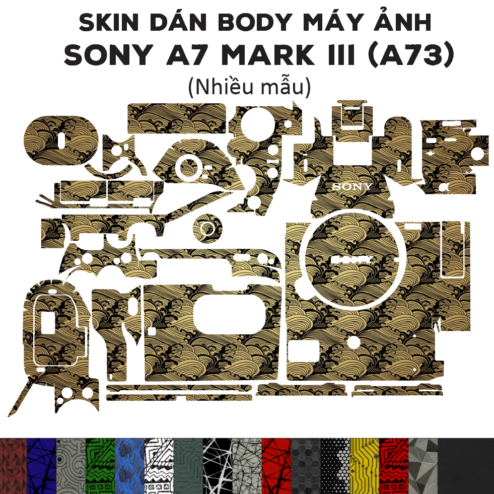 Skin dán máy ảnh Sony A7 Mark III (A73) (Nhiều mẫu) | Film 3M vân nổi | custom theo yêu cầu