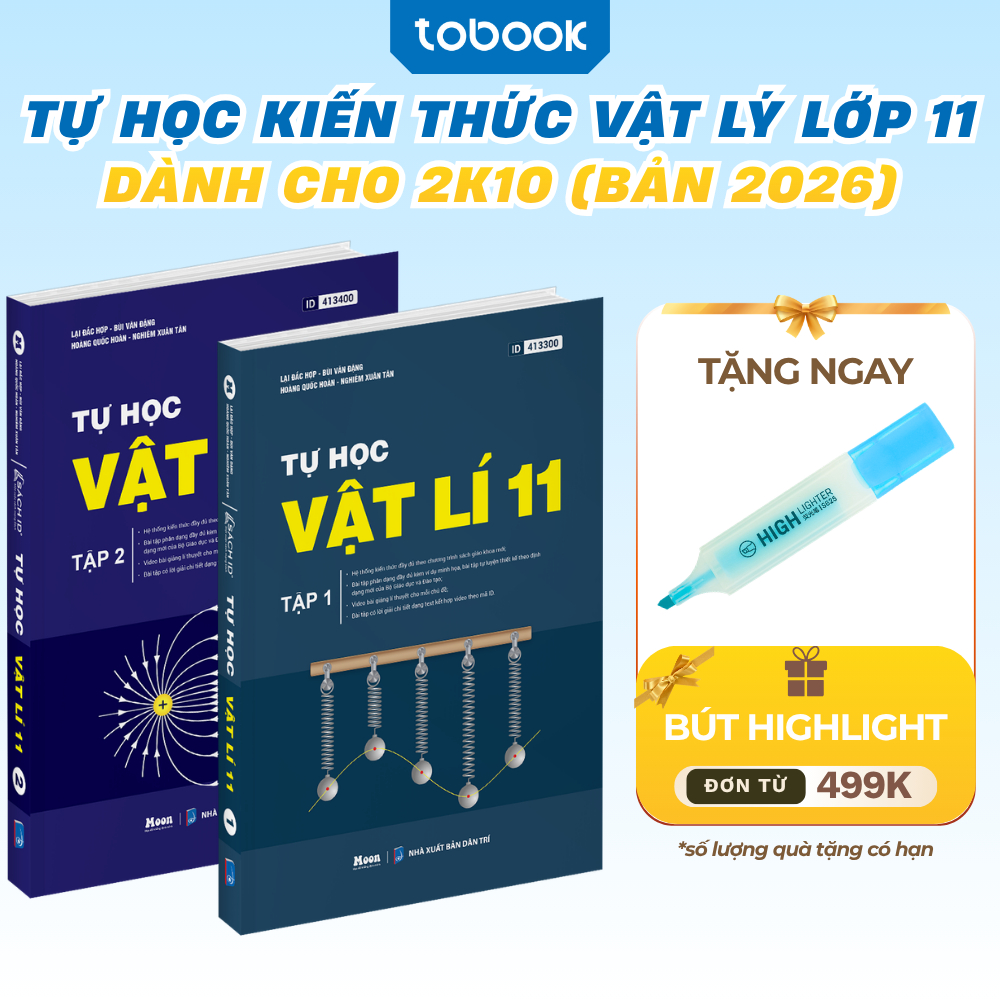 Sách - Tự Học Kiến Thức Vật Lý Lớp 11 Ôn THPT Dành Cho 2K10 Xuất Phát Sớm