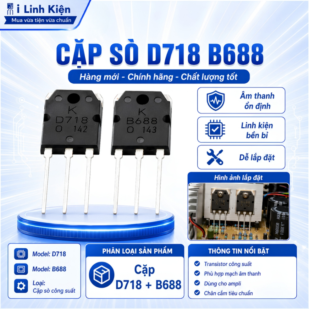 Cặp sò D718 B688 hàng mới chính hãng chất lượng tốt