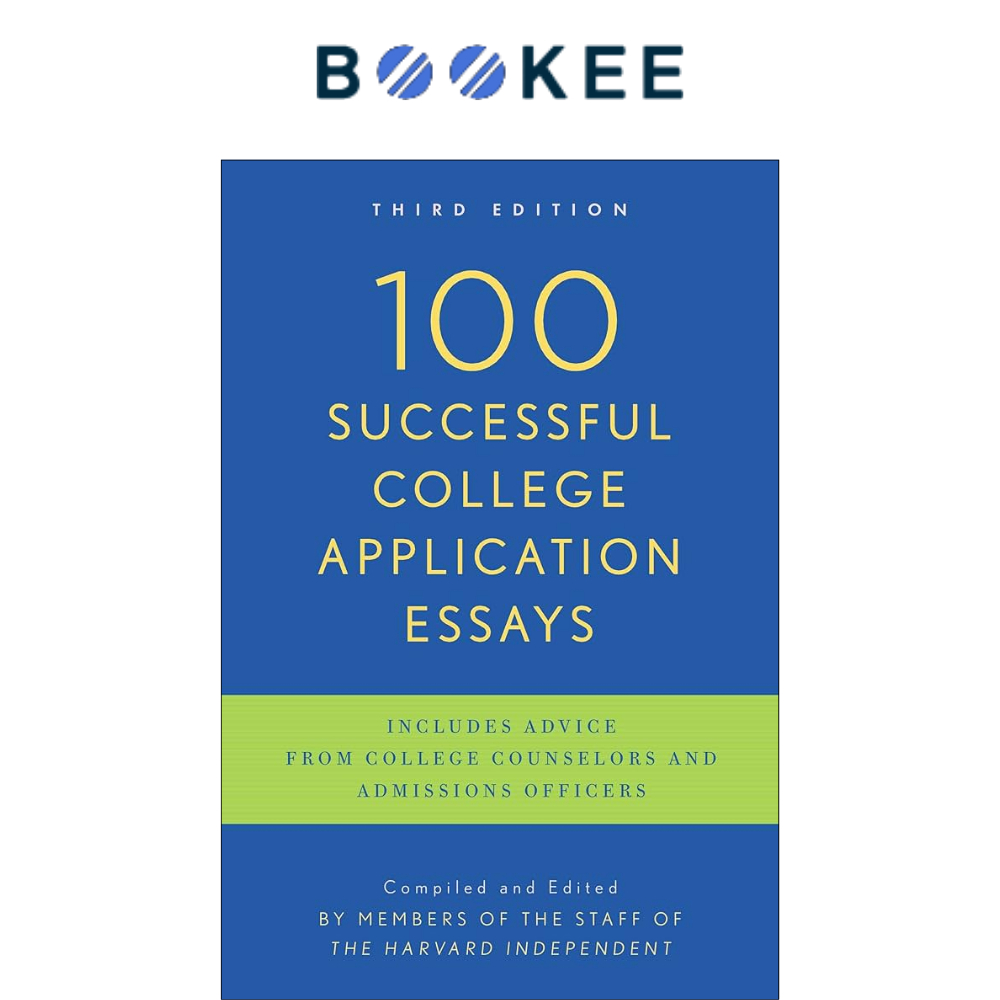 Sách - 100 Successful College Application Essays: Third Edition
