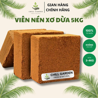 Viên Nén Xơ Dừa 5kg ChillGarden, Đã Qua Xử Lý, Bổ Sung Vi Sinh, Nở Gấp 5 Lần, Trồng Rau Hoa