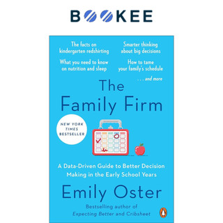 Sách - The Family Firm A Data-Driven Guide to Better Decision Making in the Early School Years