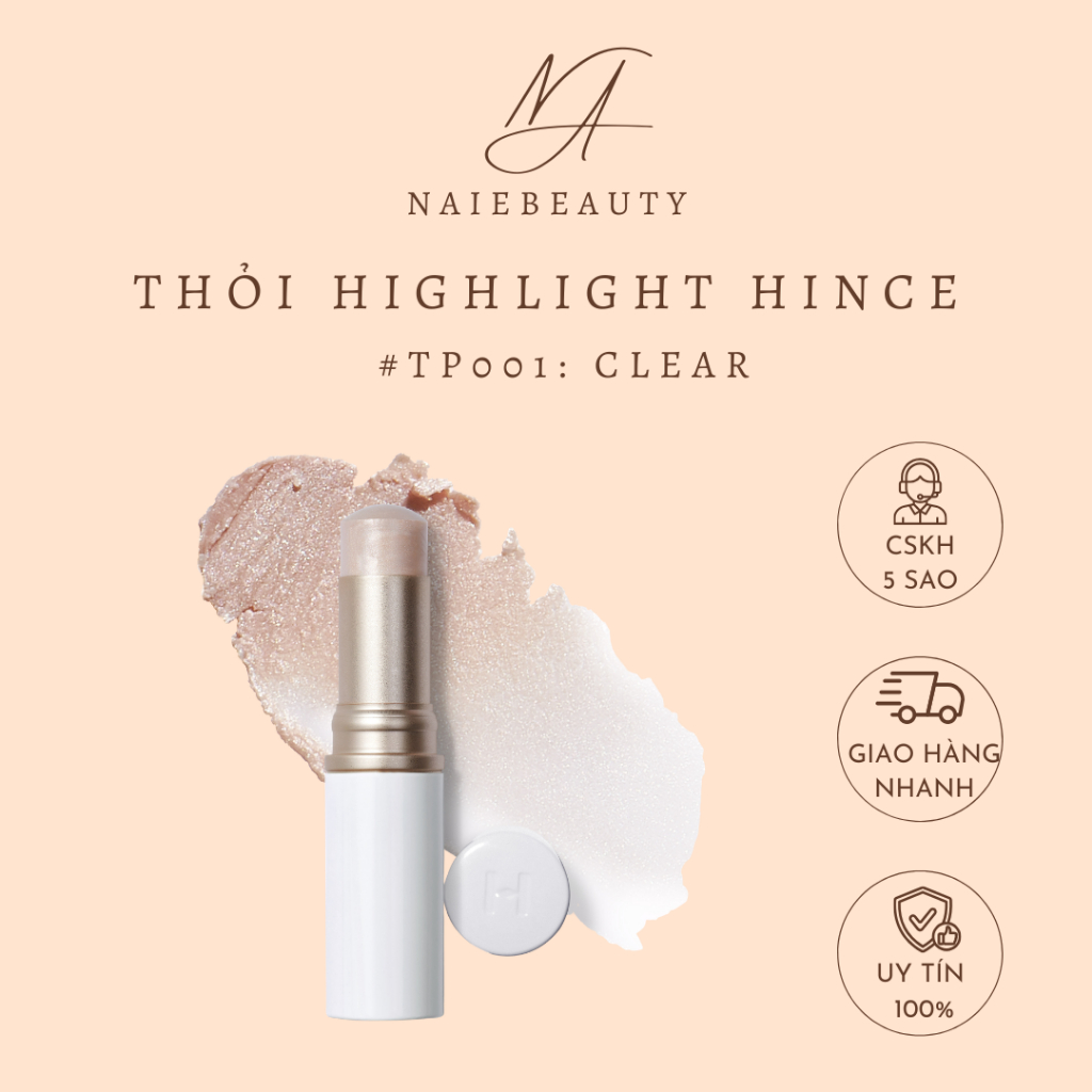 [TP001 Clear] Highlight Hince Thỏi Bắt Sáng HINCE True Dimension Radiance Balm 10g - Naie.Beauty