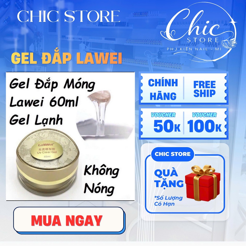 Gel Đắp Móng Lawei chính hãng (60ml) , Gel Đắp Lạnh , Gel Lawei [CHIC-PHỤ KIỆN NAIL MI]