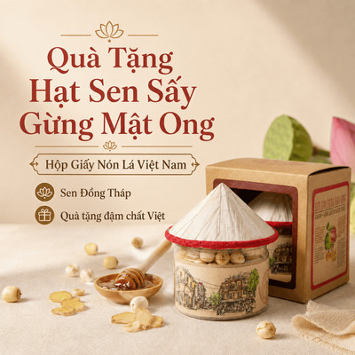 Quà Tặng Hạt Sen Sấy Gừng Mật Ong Nam Xanh, Hộp Giấy Nón Lá Việt Nam 100g (140g), Sen Đồng Tháp