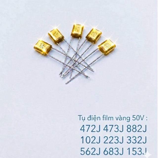 Tụ điện film vàng 50V : 472J, 473J, 882J, 102J, 223J, 332J, 562J, 683J, 153J,…