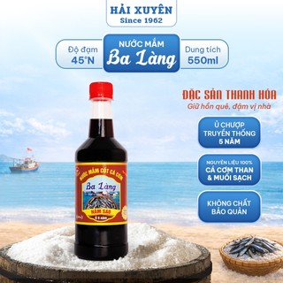 [QUÀ TẶNG] Nước Mắm Ba Làng Hải Xuyên 45 Độ Đạm 550ml – Cá Cơm Than Đen Ủ Chượp Lâu Năm