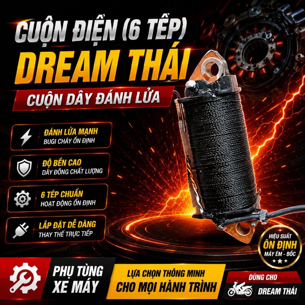 Cuộn Điện Xe Máy Dream Thái | Bộ Đánh Lửa Hoạt Động Ổn Định