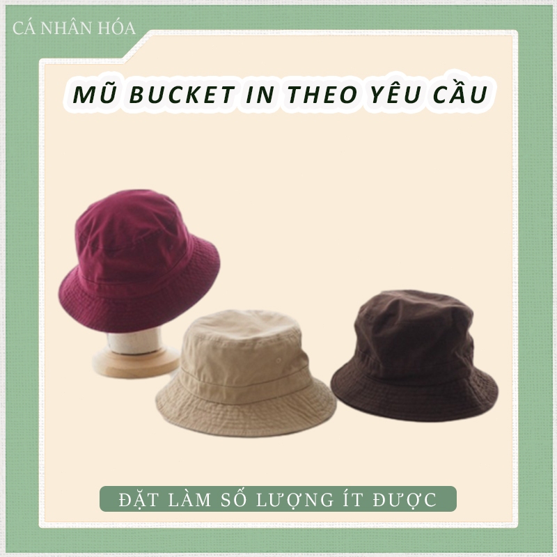 Nón bucket thêu tên theo yêu cầu mũ bucket in logo theo yêu cầu nón tai bèo in chữ theo yêu cầu loca