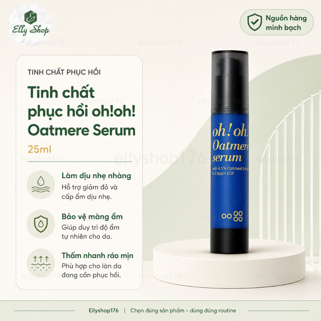 [Nhập khẩu] Tinh Chất Phục Hồi Da ohoh, Tái Tạo Da Oh Oh Oatmere Serum (Oat Extract & 9,9ppm EGF) 25