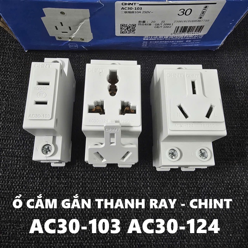 Ổ cắm cài thanh ray CHINT AC30-103 (ổ 2 chấu) - AC30-124 (ổ 3 chấu)