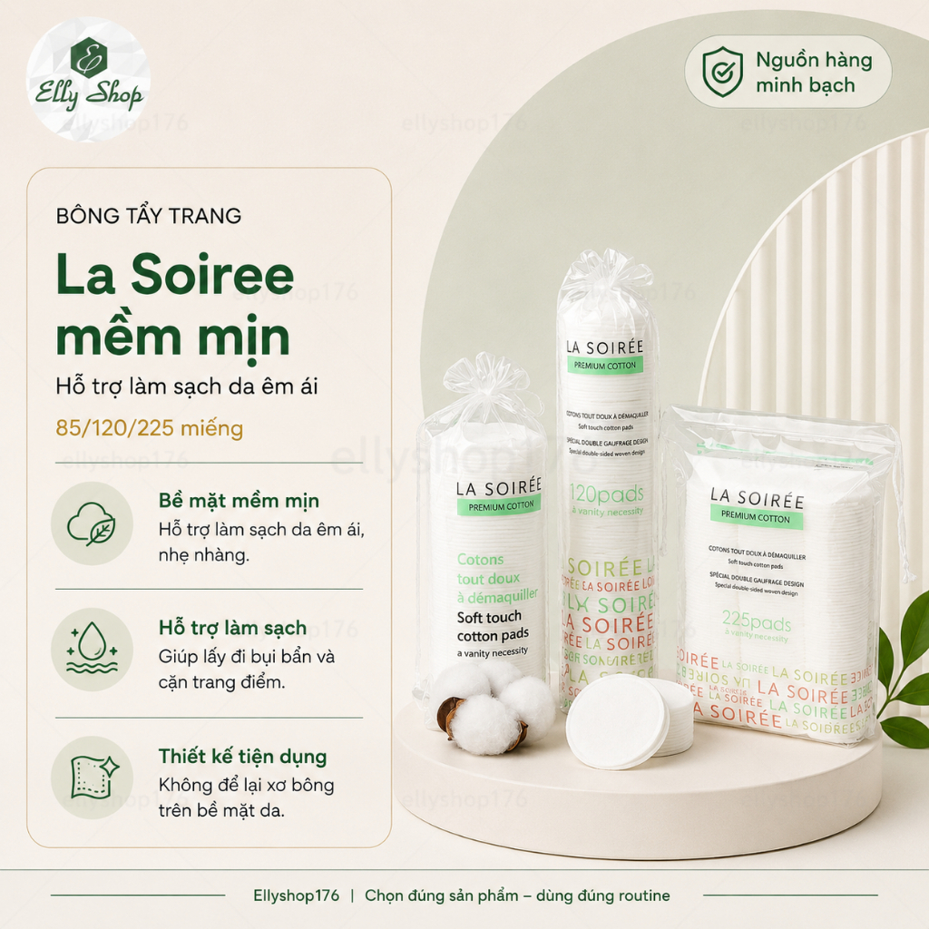 Bông tẩy trang La Soiree - Bông Cotton Tự Nhiên - Ellyshop176