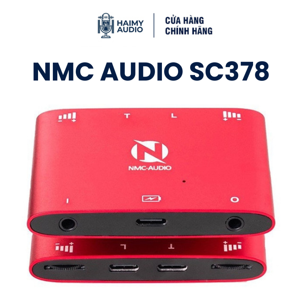 NMC Audio SC378 Stereo - Box Live Sound Card Thu Âm Livestream | iOS Android PC | Sạc Điện Thoại
