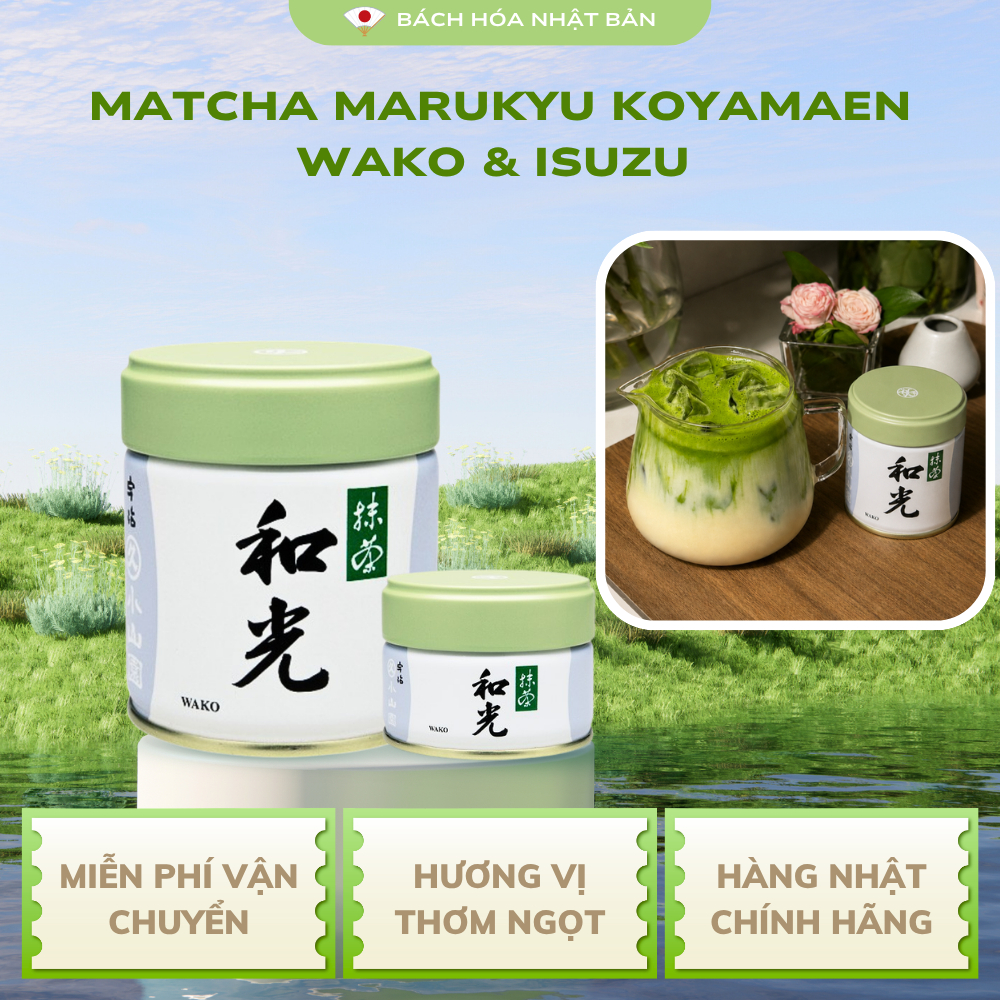 Bột Matcha Marukyu Koyamaen Wako Isuzu Yugen Matcha Nguyên Chất Cao Cấp Đậm Thơm Hương Trà Non M21