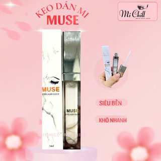 Keo gắn mi Muse, gắn lông mi giả Siêu bền chặt - Mi Chill Shop