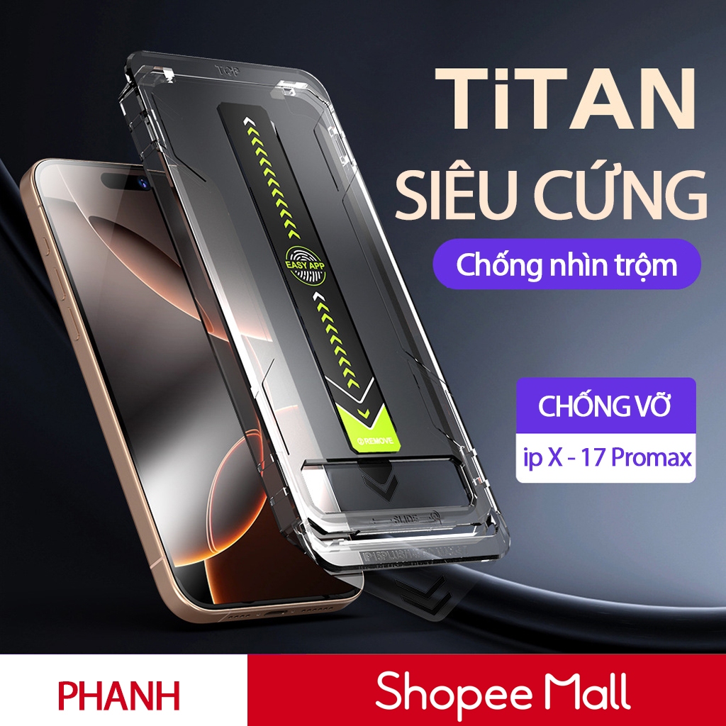 Kính cường lực iphone khung tự dán Titan cho x xr xsmax 11 12 13 14 15 16 chống nhìn trộm PHANH KTD-