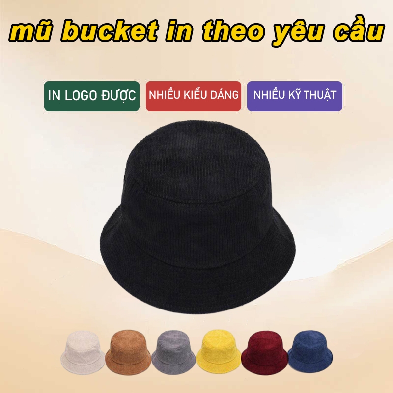 Nón bucket in theo yêu cầu mũ bucket thêu tên theo yêu cầu nón tai bèo in logo theo yêu cầu quảng bá