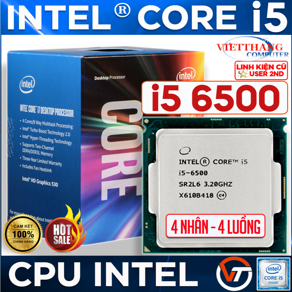 Bộ Vi Xử Lý CPU Core i5 6500 Skylake 4 nhân 4 luồng 3.2 Ghz Turbo 3.6 Ghz Skylake ( Cũ - 2nd )