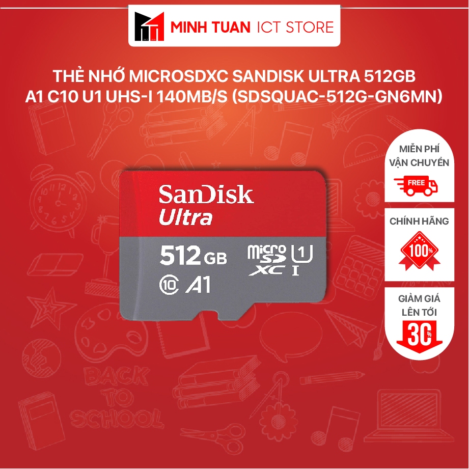 Thẻ Nhớ MicroSDXC Sandisk Ultra 512GB A1 C10 U1 UHS-I 150MB/s (SDSQUAC-512G-GN6MN)