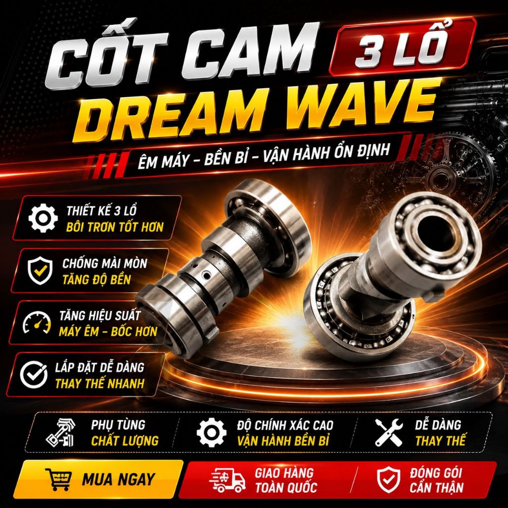 Cốt Cam 3 Lỗ Dream Wave – Trục Cam Xe Máy Chạy Êm, Máy Bốc Ổn Định