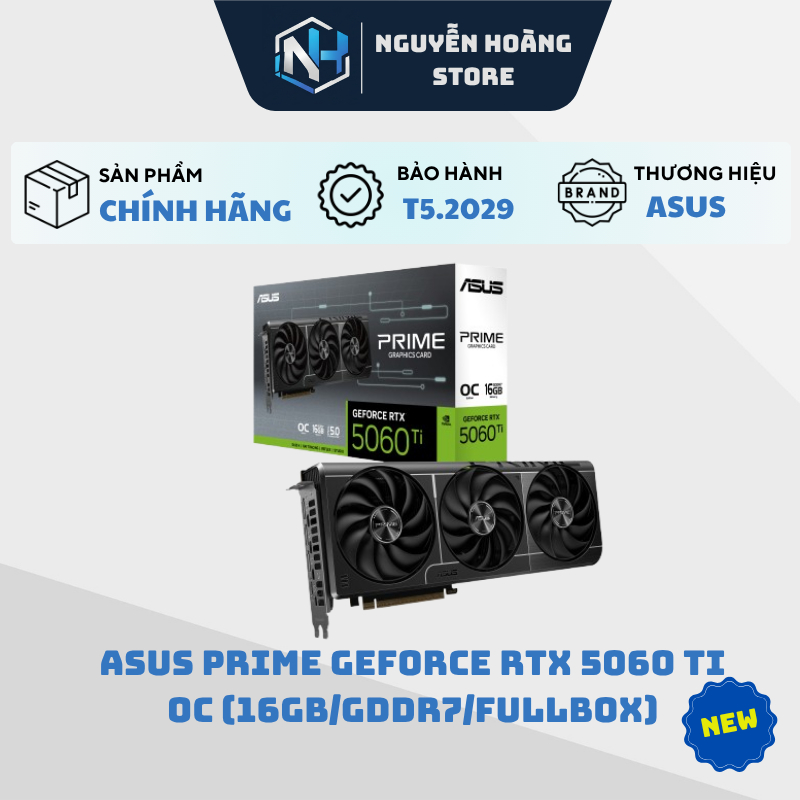VGA card màn hình Asus Prime Geforce RTX 5060Ti OC 16GB New