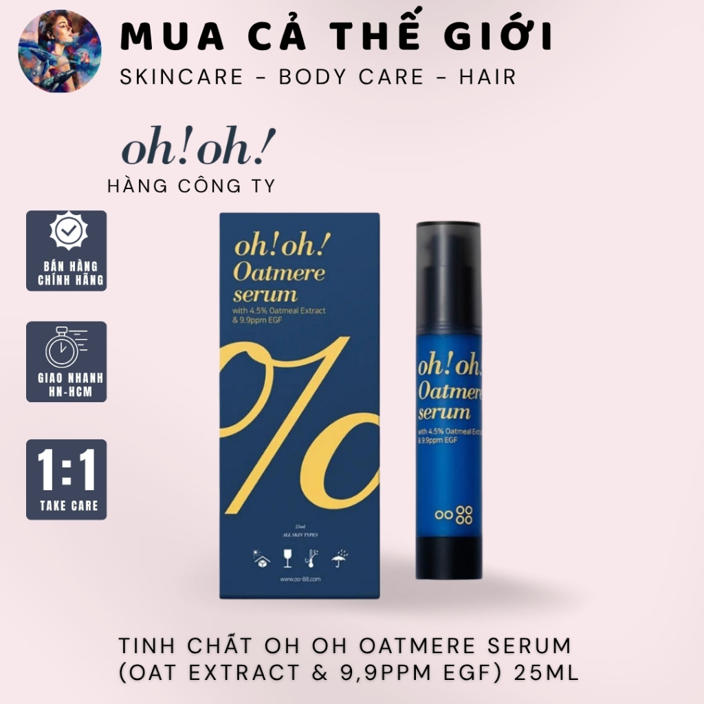 [Hàng Công ty] Tinh Chất Oh Oh Oatmere Serum (Oat Extract & 9,9ppm EGF) 25ml