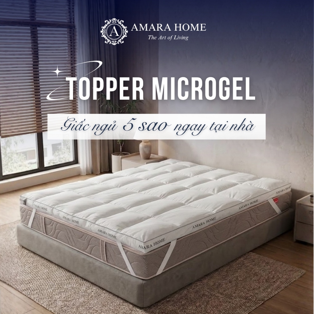 Topper Microgel AMARA Cao Cấp Siêu Êm Ái Chuẩn Khách Sạn 5*- Dày 8cm, Làm Mềm Nệm, Chống Thấm Nước