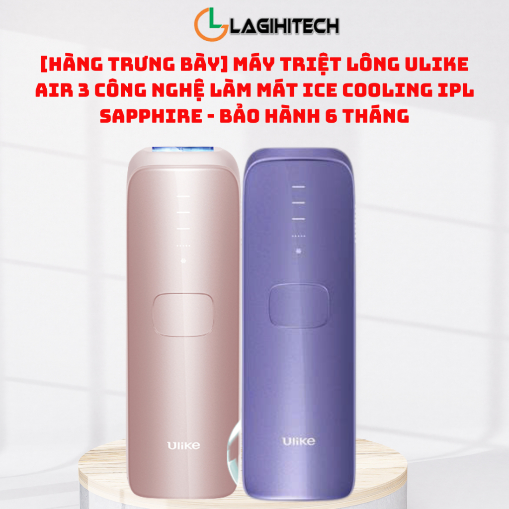 [Hàng trưng bày] Máy triệt lông Ulike Air 3 công nghệ làm mát Ice Cooling IPL Sapphire - Bảo hành 6 