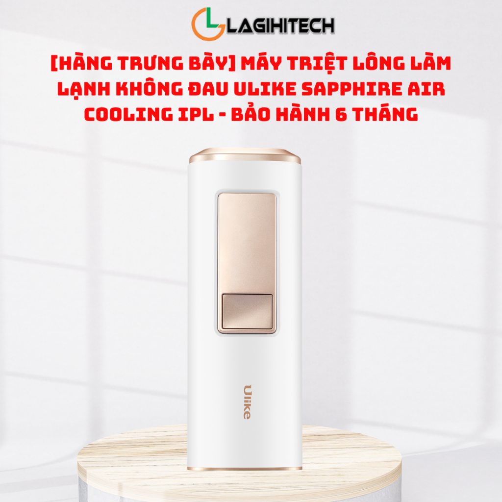 [Hàng trưng bày] Máy Triệt Lông Làm Lạnh Không Đau Ulike Sapphire Air Cooling IPL - Bảo Hành 6 Tháng