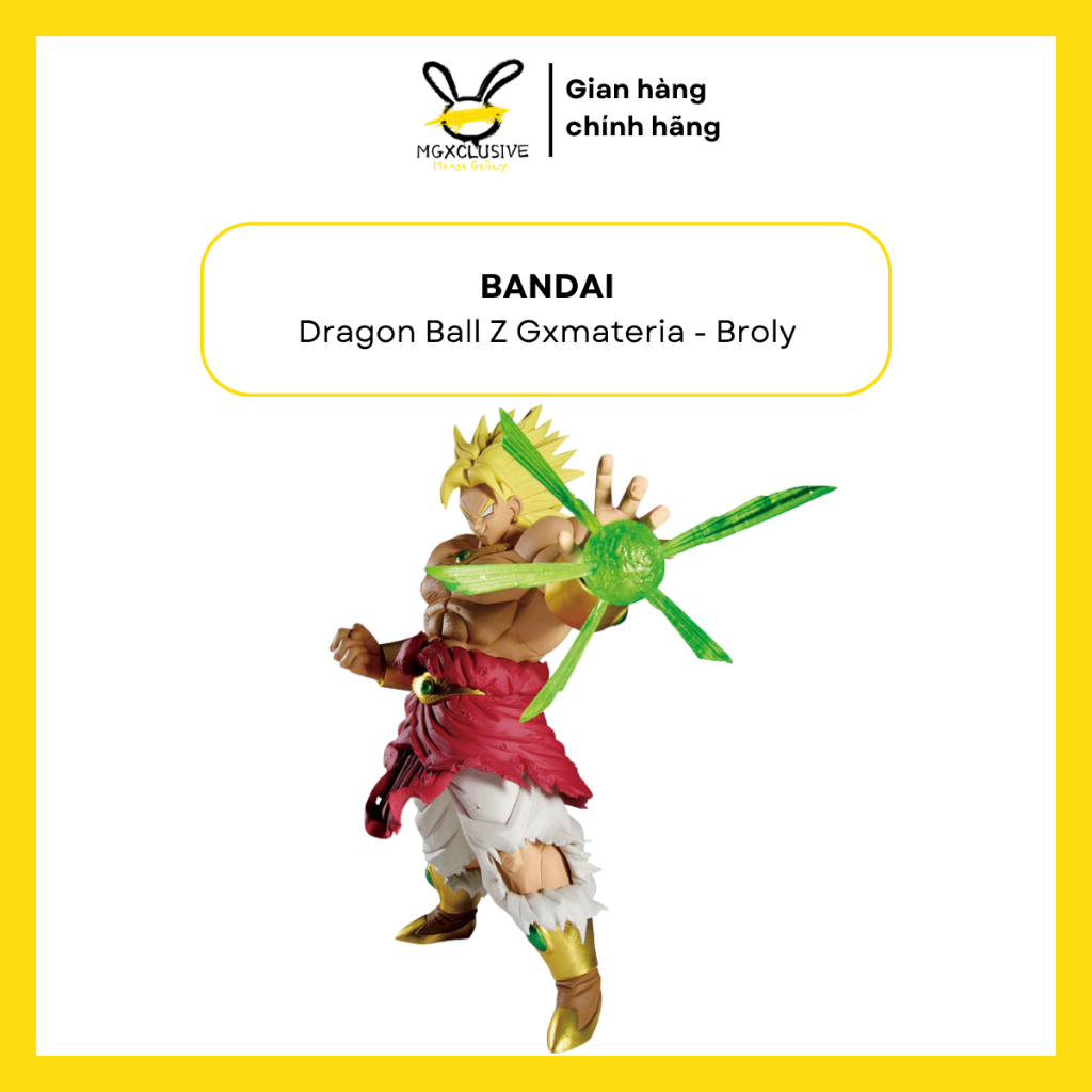 Mô Hình Chính Hãng Bandai Gxmateria - Dragon Ball Z Broly