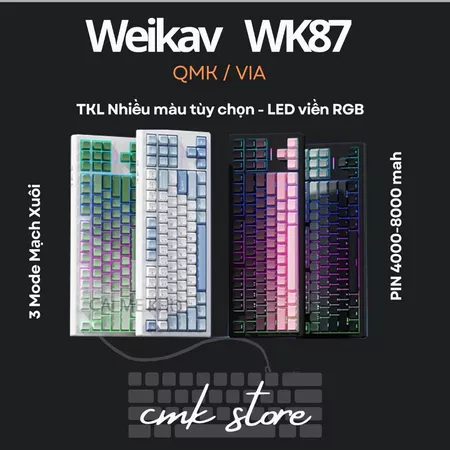 Bàn Phím Cơ TKL WEIKAV WK87- 3 Mode - Mạch xuôi - LED RGB viền - Foam Silicon - QMK/VIA