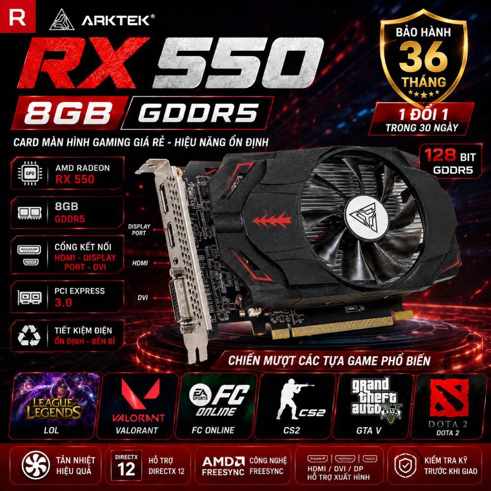 Card Màn Hình ARKTEK RX550 8GB GDDR5 128Bit VGA Gaming RX 550 Chơi LOL Valorant CS2 Bảo Hành 36 Thán