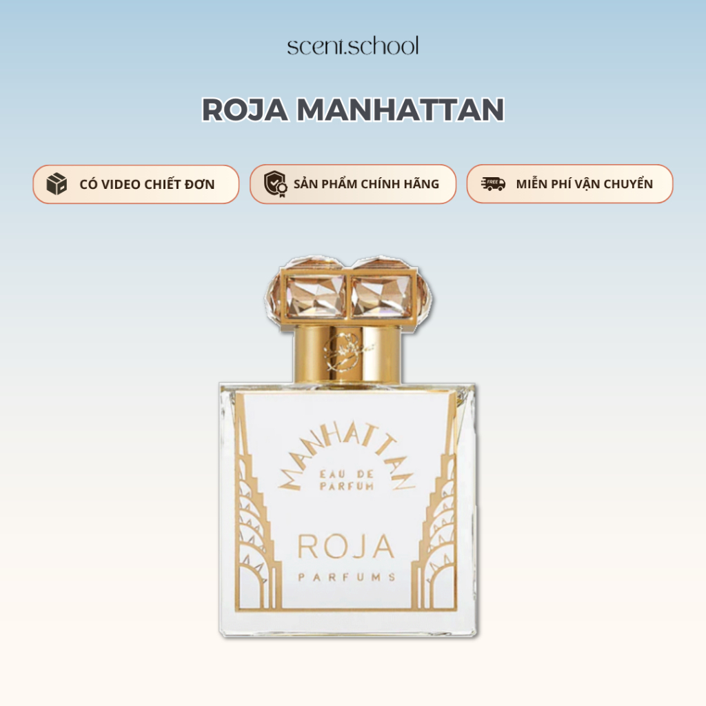 5/10ml | Roja Manhattan | Nước Hoa Nam | Scent.school Perfume
