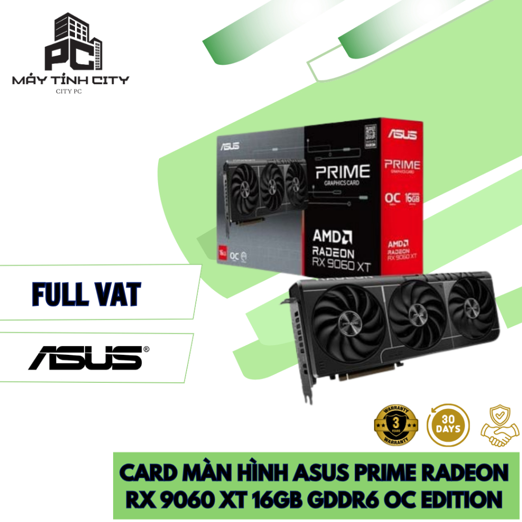 [Full Vat CITY] Card Màn Hình ASUS Prime Radeon RX 9060 XT 16GB GDDR6 OC Edition