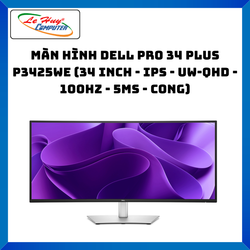 Màn Hình Dell Pro 34 Plus P3425WE (34 inch - IPS - UW-QHD - 100Hz - 5ms - Cong) - Hàng Chính Hãng