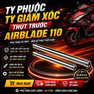 Ty Phuộc (Ty Giảm Xóc – Thụt Trước) Airblade 110 | Phuộc Trước Êm – Cứng Cáp – Giảm Xóc Tốt