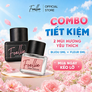 [CHÍNH HÃNG] Combo Nước Hoa Foellie Cao Cấp Hàn Quốc, Lưu Hương 48 Tiếng, An Toàn Với Mọi Loại Da