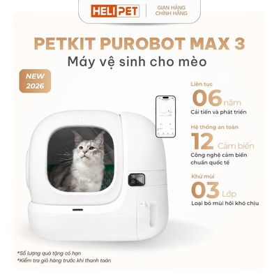 [New 2026] Máy Dọn Phân Mèo Tự Động PETKIT Purobot Max 3 Chính Hãng