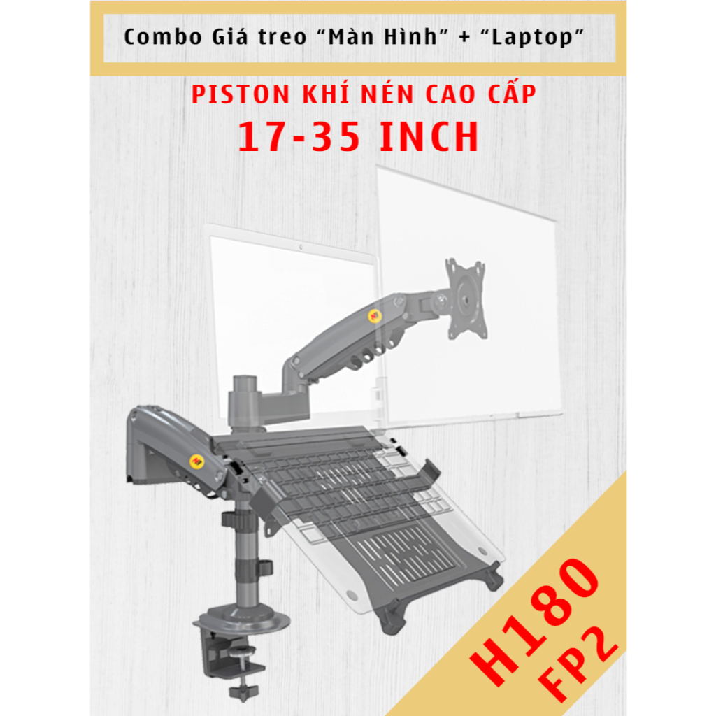 H180 + Fp2 - Combo Giá đỡ Laptop/ Macbook 10-17" inch - Giá đỡ màn hình máy tính 17-35inch