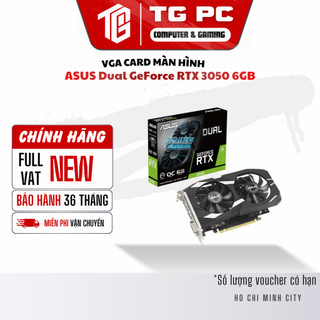 [NEW FULL VAT] VGA CARD MÀN HÌNH ASUS Dual GeForce RTX 3050 6GB - BẢO HÀNH 36 THÁNG