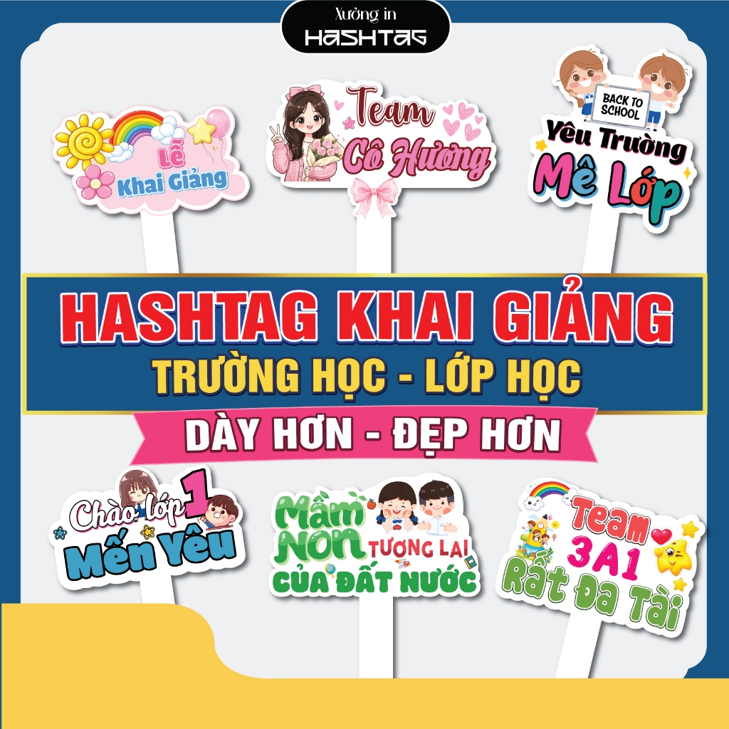 [Hashtag Khai Giảng ][ Mua 5 Tặng 1, Mua 10 Tặng 2] Hashtag Cầm Tay Chụp Ảnh Mầm Non, Tiểu Học, Khai