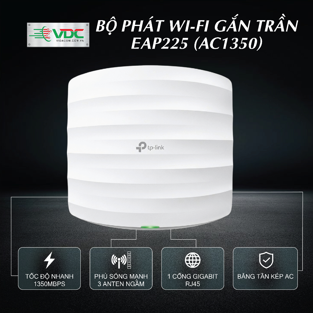 Access Point Gắn Trần TP-Link EAP225 AC1350 Chính Hãng, Giá Tốt