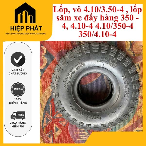 Lốp vỏ 4.10/3.50-4 , lốp  xe đẩy hàng 350 - 4 , 4.10-4 4.10/350-4 350/4.10-4