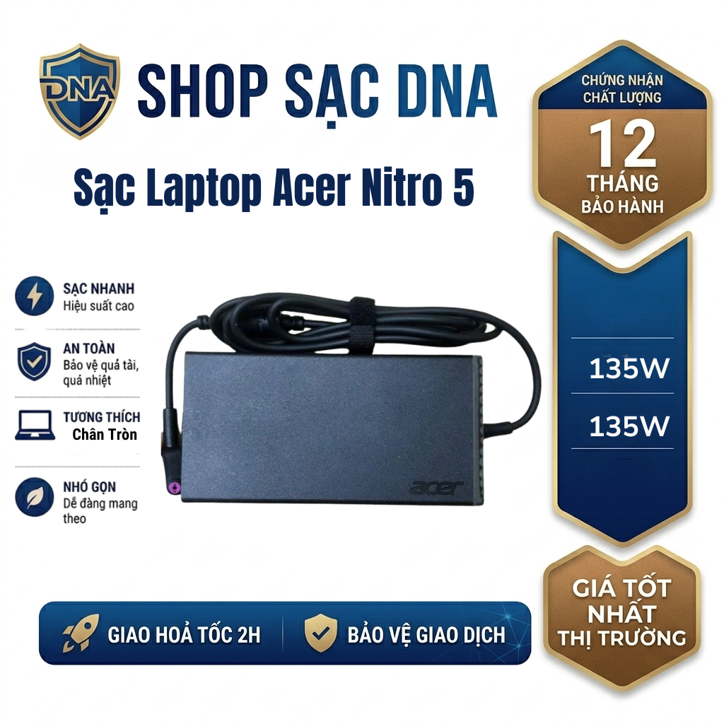 Sạc Laptop Acer Nitro 5 135W Chuẩn Zin - Bộ Sạc Máy Tính Gaming Acer Aspire 7, Helios 300 (Bảo Hành 