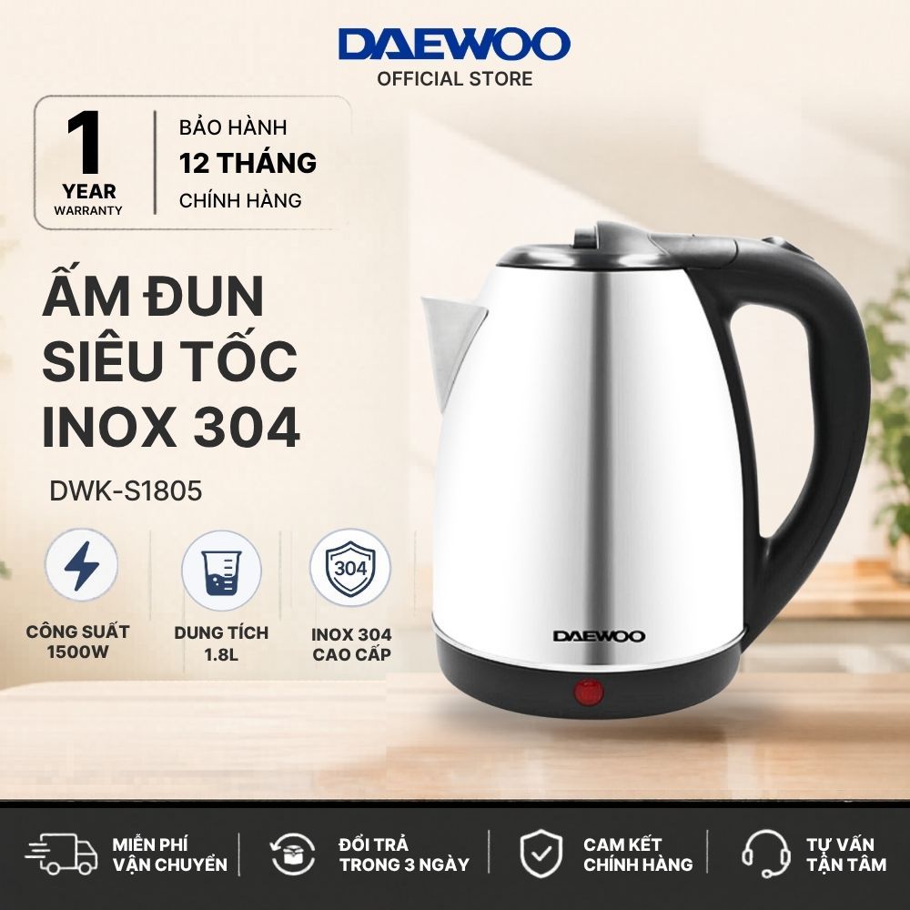 Ấm Siêu Tốc Inox 304 Daewoo 1.8L DWK-S1805 đảm bảo an toàn công suất 1500W