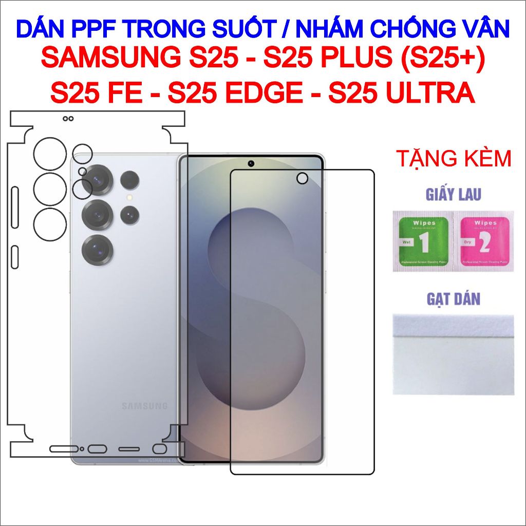 Dán PPF Samsung S25, S25 Plus, S25 Fe, S25 Edge, S25 Ultra full lưng viền, màn hình